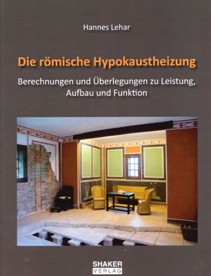 Die römische Hypokaustheizung