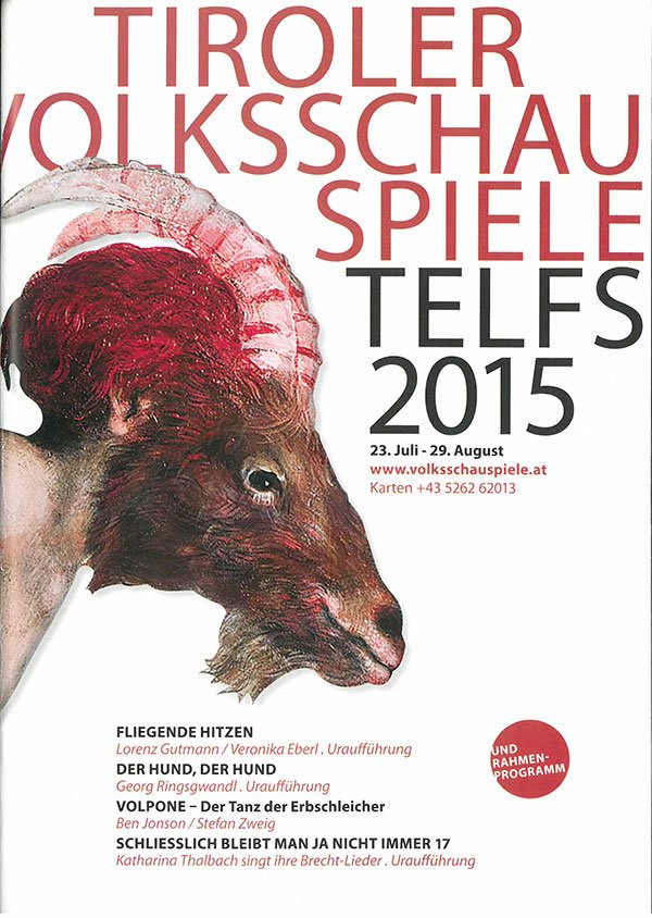 Tiroler Volksschauspiele Telfs 2015
