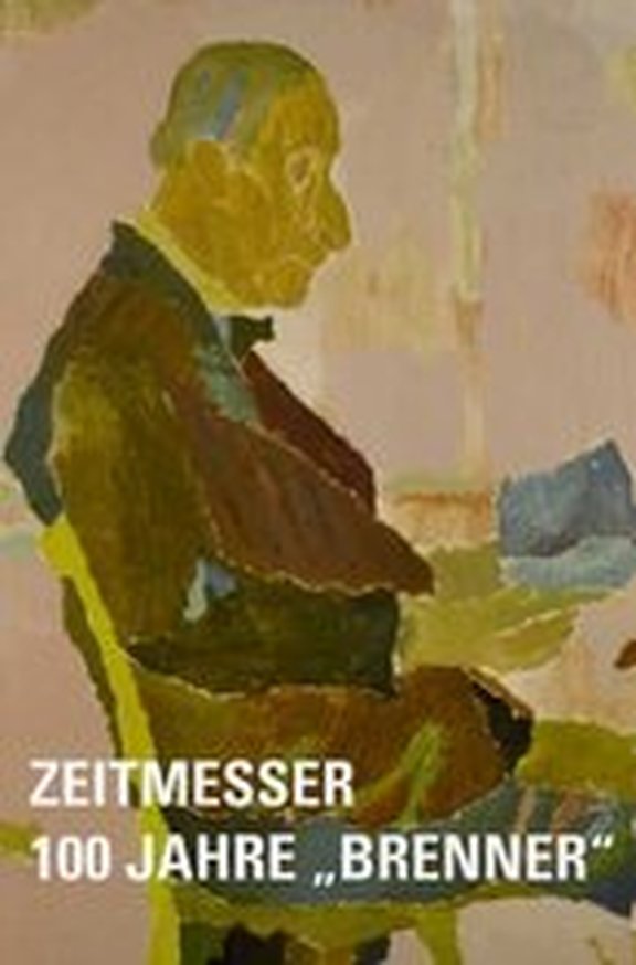 cover: "Zeitmesser. 100 Jahre 'Brenner'"