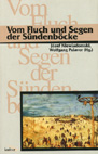 BMT 1: Niewiadomski, Józef und Palaver Wolfgang (Hg.). Vom Fluch und Segen der Sündenböcke