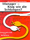 BMT 13: Grote/Mc Geeney, Manager - Klug wie die Schlangen?