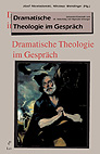 BMT 14: Józef Niewiadomski/Nikolaus Wandinger, Dramatische Theologie im Gespräch BMT 14: Józef Niewiadomski/Nikolaus Wandinger, Dramatische Theologie im Gespräch