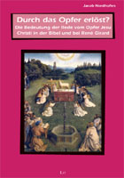 Durch das Opfer erlöst? Durch das Opfer erlöst?