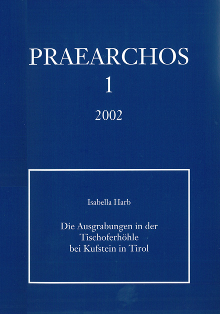 PRAEARCHOS_1_Tischoferhoele