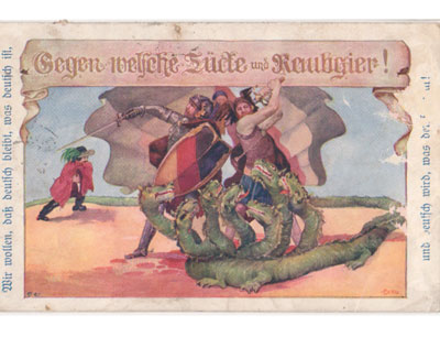Karte des Deutschen Schulvereins mit dem Titel "Gegen welsche Tücke und Raubier!" und …
