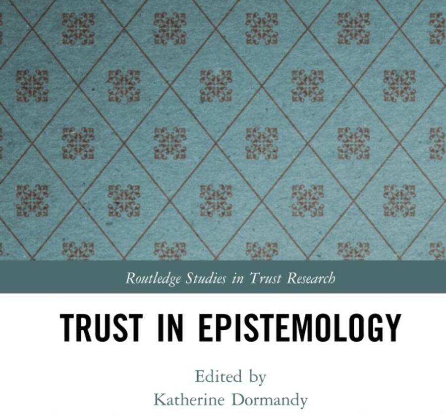 Dormandy Trust in Epistemology 935x611