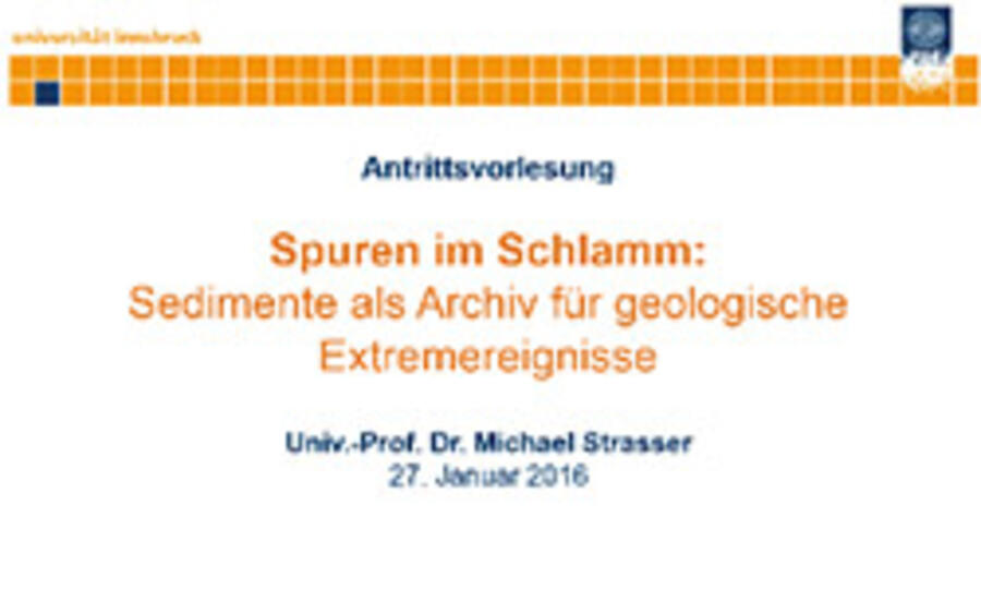 Antrittsvorlesung: Spuren im Schlamm: Sedimente als Archiv für geologische Extremereignisse