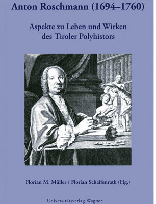 Anton Roschmann (1694-1760), Universitätsverlag Wagner