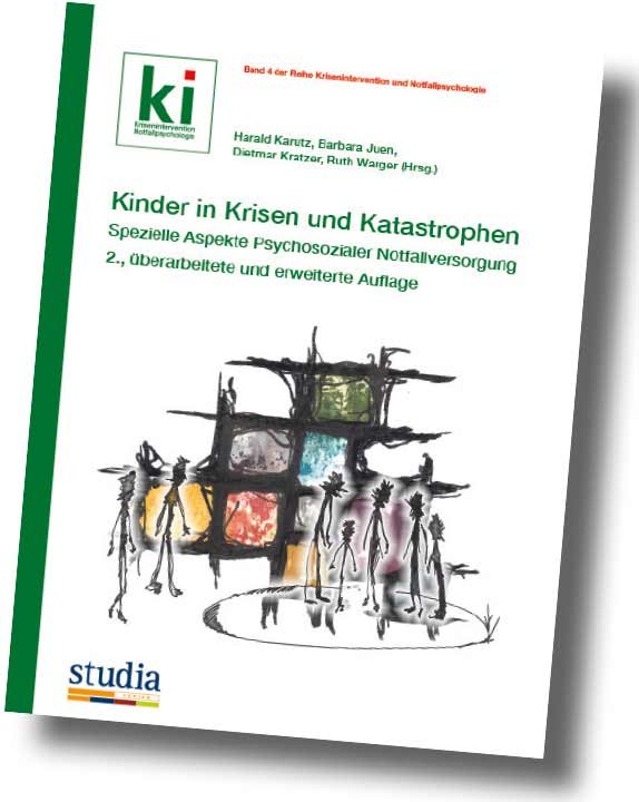 Buch: Kinder in Krisen und Katastrophen (Studia, 2023). Hrsg von Karutz, Juen, Kratzer, Warger