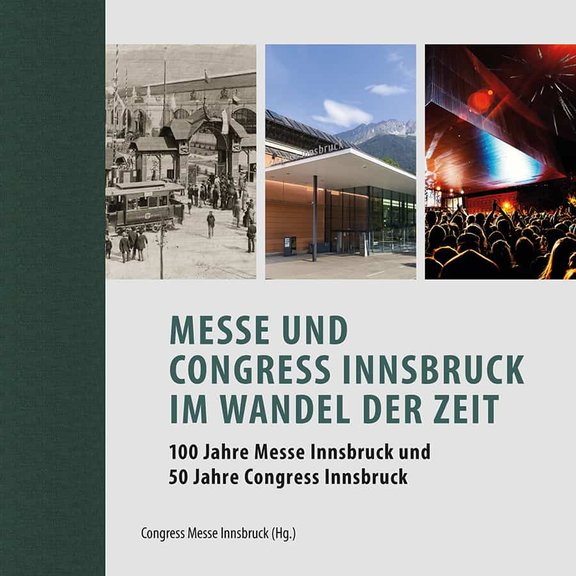 Buchcover Messe und Congress Innsbruck im Wandel der Zeit