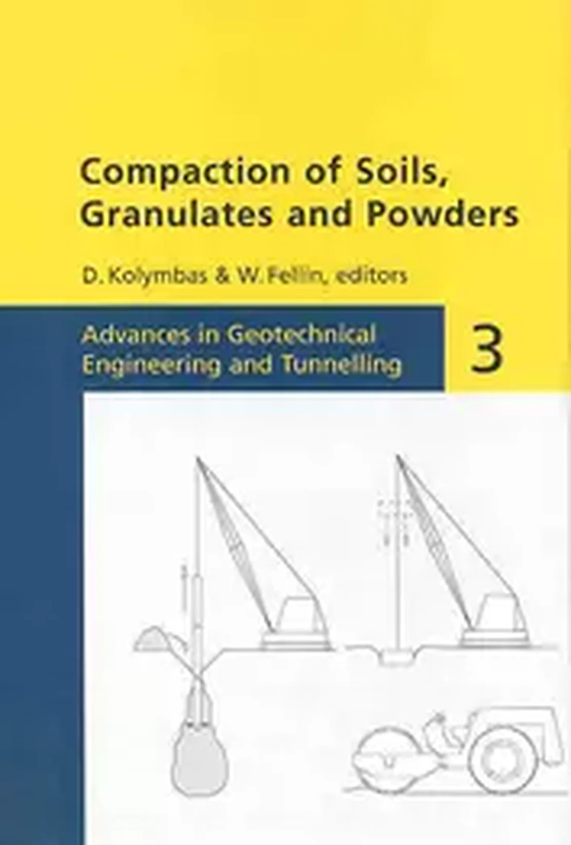 Buchcover Advances in Geotechnical Engineering and Tunneling 3