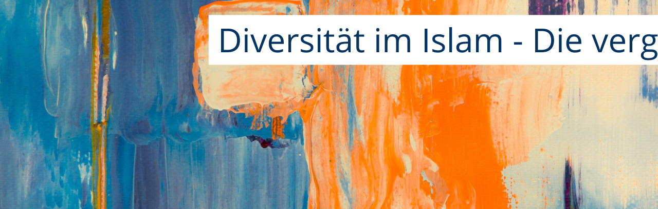 Vortragsreihe_Diversität im Islam-Die vergessene Botschaft