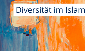 Vortragsreihe_Diversität im Islam-Die vergessene Botschaft