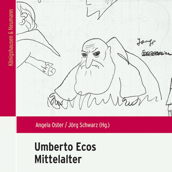 Umberto Ecos Mittelalter, Herausgegeben von Angela Oster und Jörg Schwarz, aus der Reihe Rezeptionskulturen in Literatur- und Mediengeschichte, Band 17