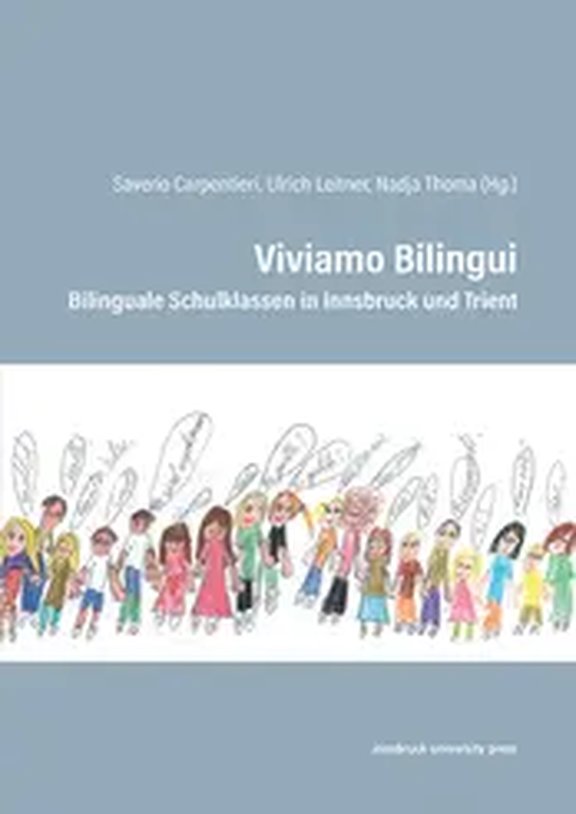 Buchcover mit dem Titel  "Viviamo Bilingui - Bilinguale Schulklassen in Innsbruck und Trient"