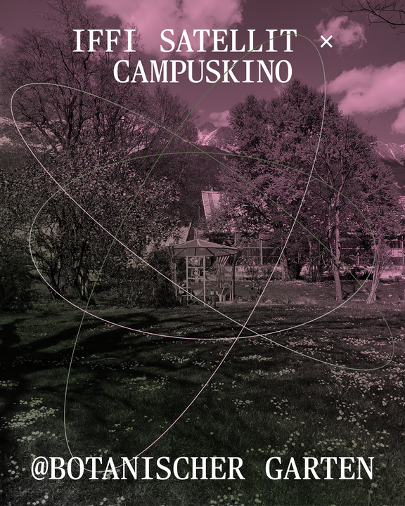 campusKino X IFFI @Botanischer Garten