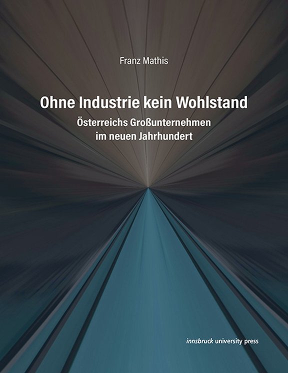 Buchcover mit dem Titel "Ohne Industrie kein Wohlstand"