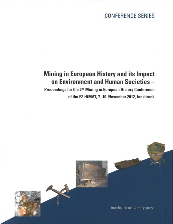 Proceedings for the 2nd Mining in European History-Conference