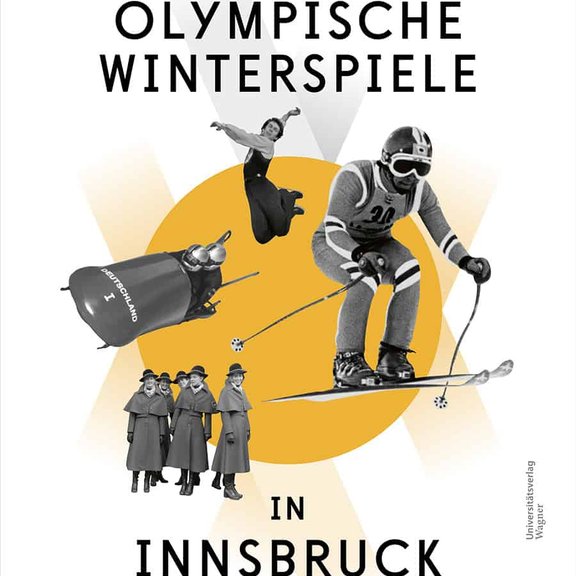Buchcover Olympische Winterspiele in Innsbruck, Bürgschwentner, Egger, Meixner (Hrsg.), 2026