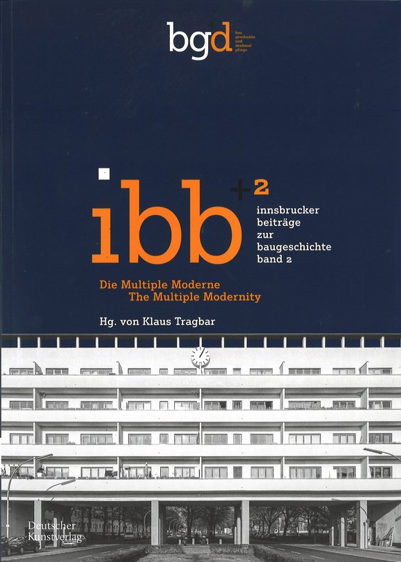 Klaus Tragbar (Hrsg.), Innsbrucker Beiträge zur Baugeschichte 2.