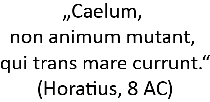 Caelum, animum....