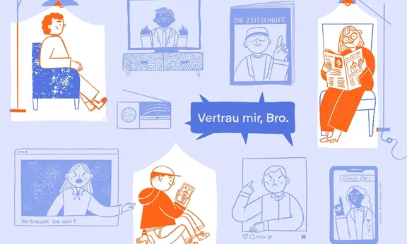 Illustration: Man sieht Zeichnungen von verschiedenen Medien, wie Zeitungen, einem Fernseher und einem Smartphone, und in der Mitte die Sprechblase "Vertrau mir, Bro!"