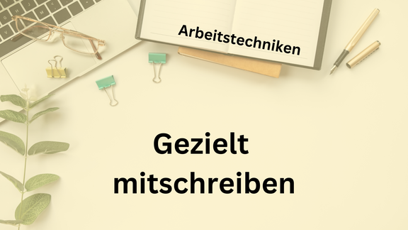 Gezielt mitschreiben