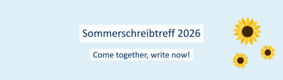 Sommerschreibtreff 2026: Come together, write now!