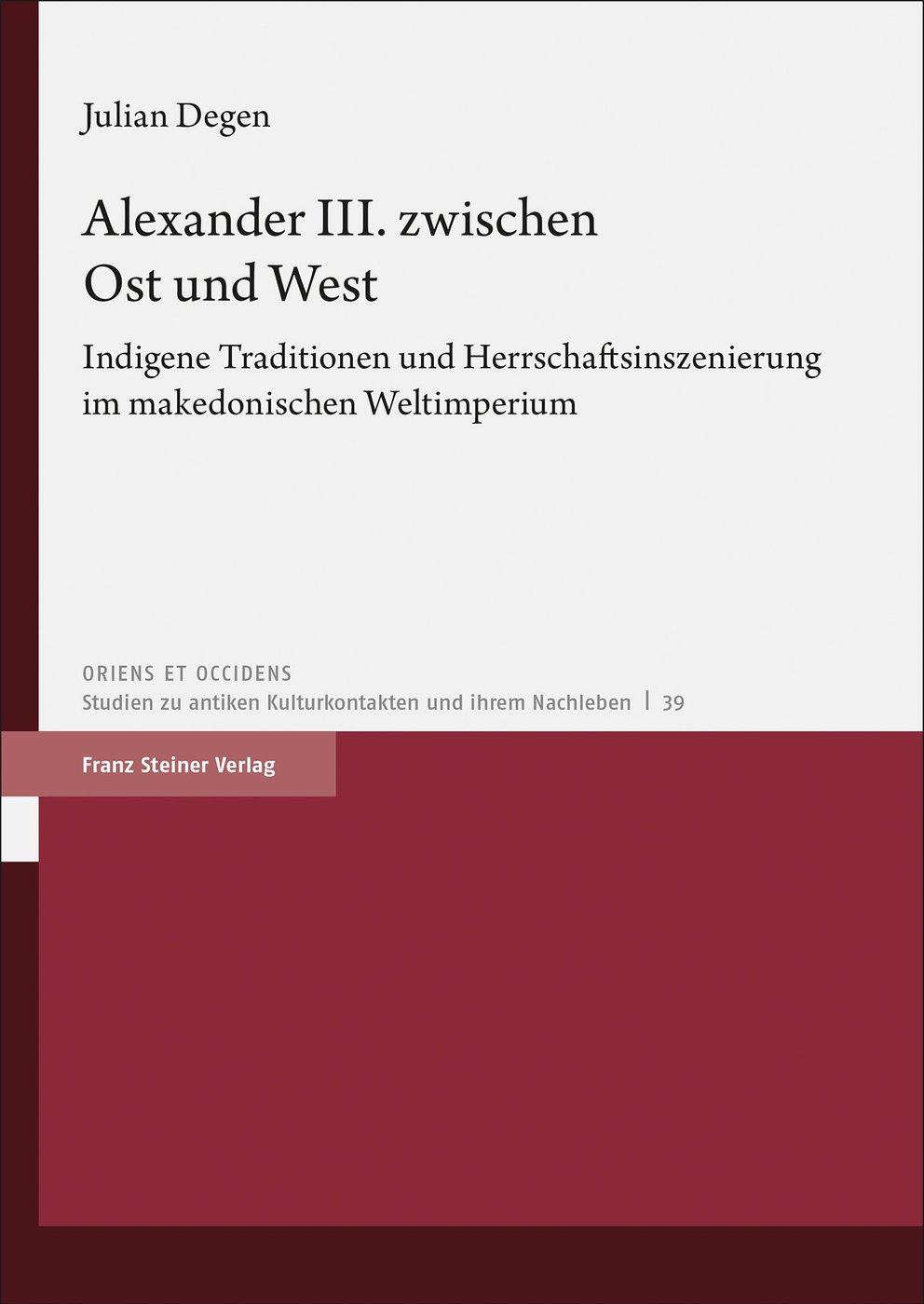 Alexander III zwischen Ost und West