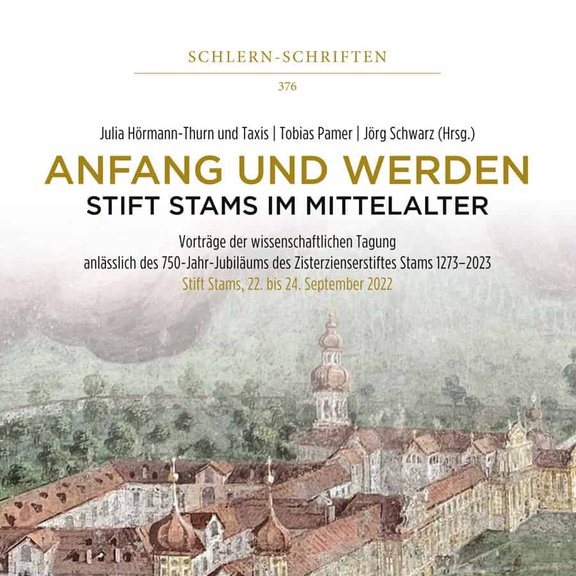 Buchcover Anfang und Werden - Stift Stams im Mittelalter