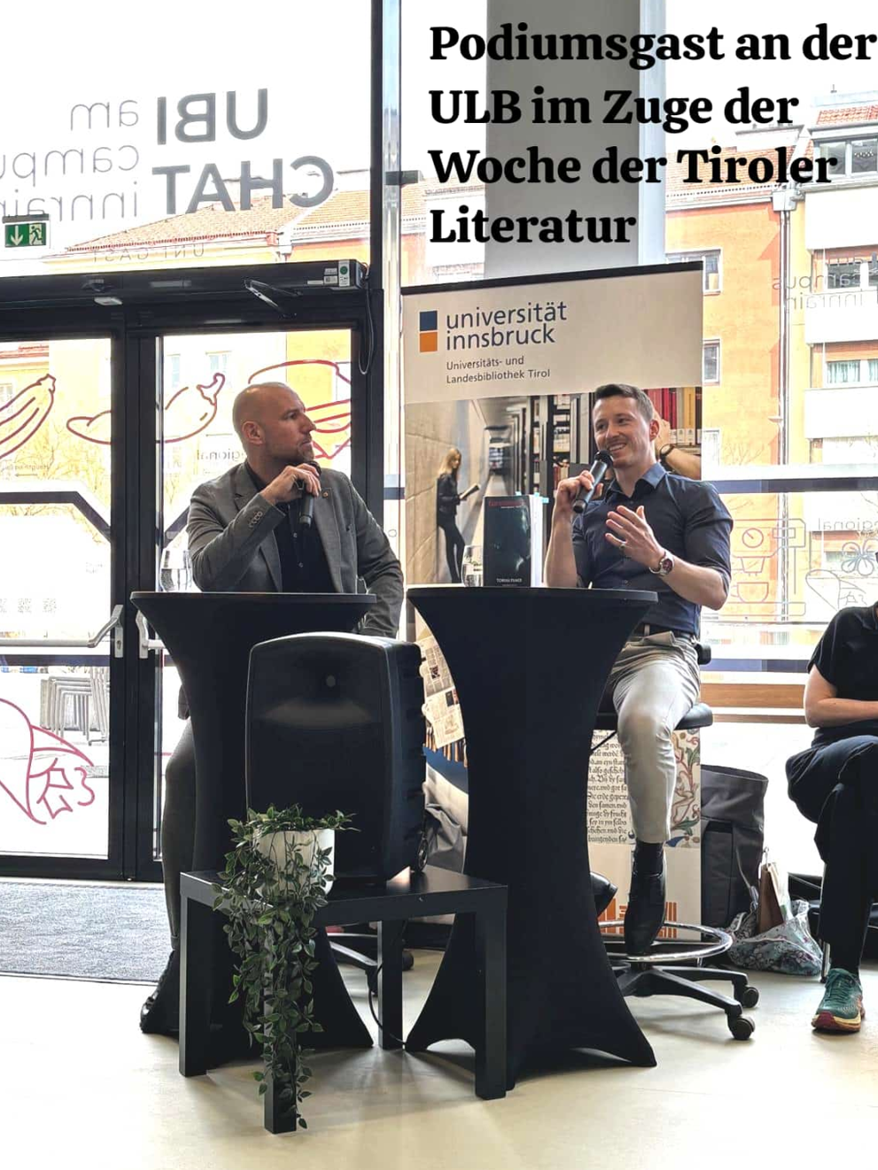 Woche der Literatur, organisiert von der ULB Innsbruck, unter anderem mit Tobias Pamer und Georg Neuhauser