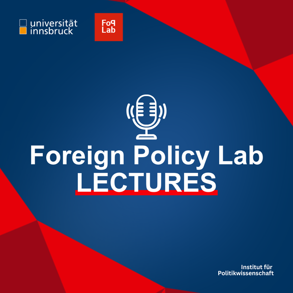 Cover des Podcasts "Foreign Policy Lab Lectures"
