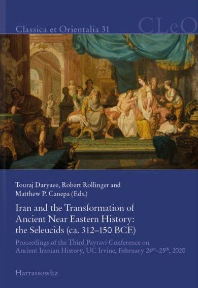 Iran and the Transformation of Ancient Near Eastern History (Third Payravi Conference)