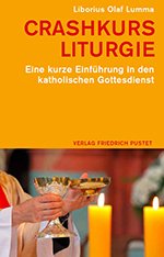 Crashkurs Liturgie