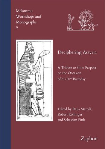 Deciphering Assyria (MWM 9)