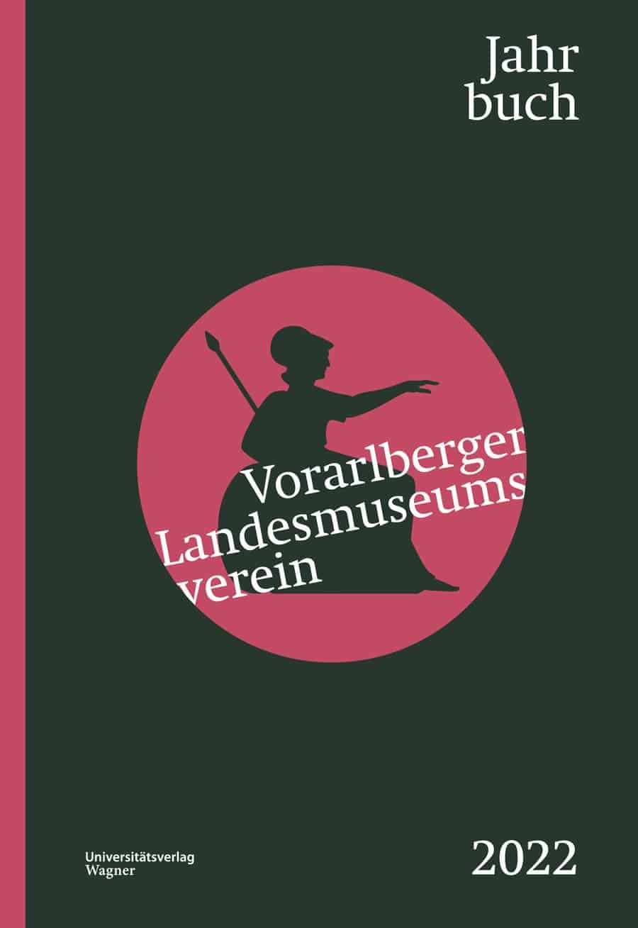 Vorarlberger Landesmuseumsverein Jahrbuch 2022