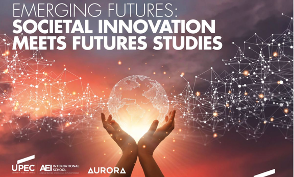 Emerging Futures : Societal Innovation meets future studies - UPEC June 17 to 28