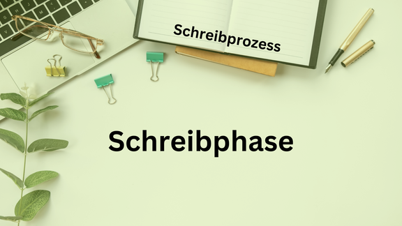 Schreibphase im Schreibprozess: Texte überarbeiten
