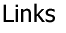 Links