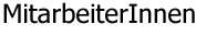 Mitarbeiterinnen und Mitarbeiter