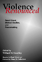 Swartley: Violence Renounced